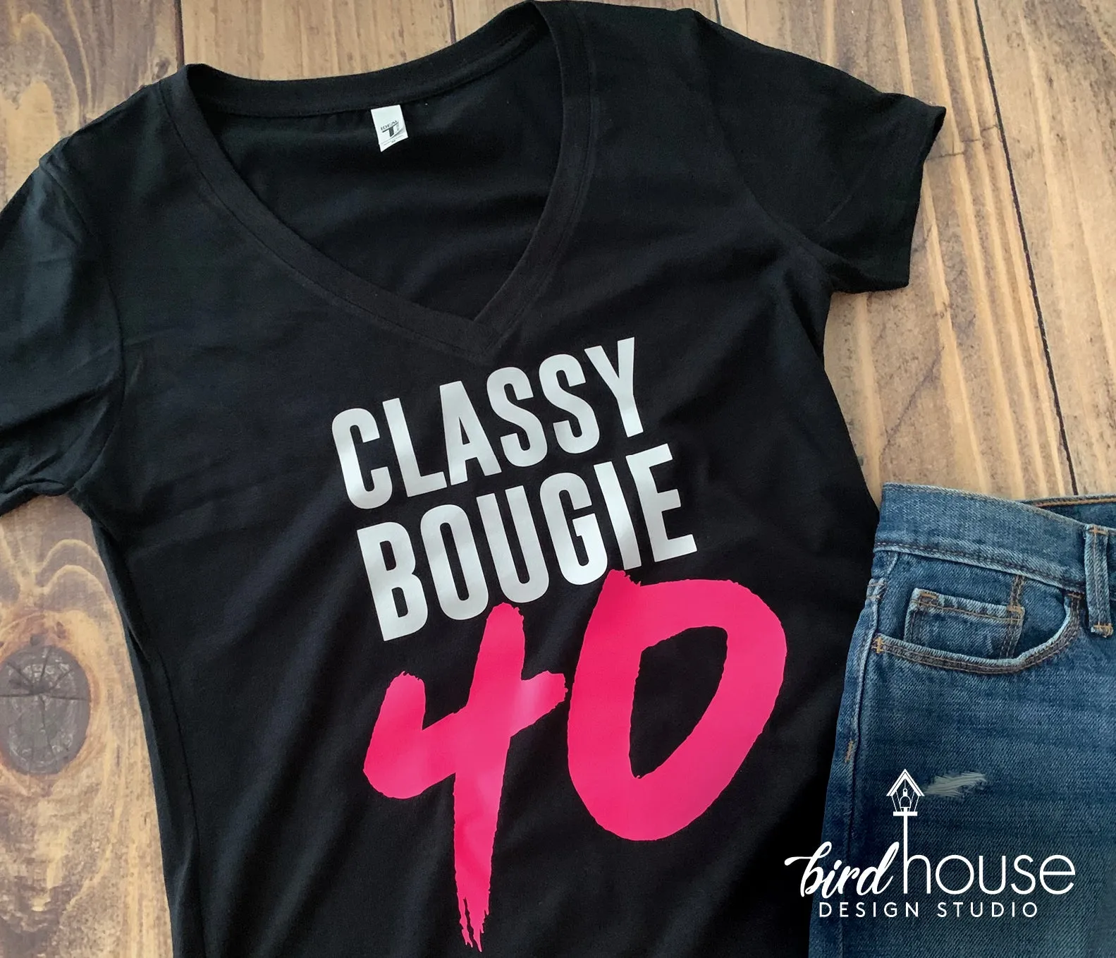 Classy Bougie Birthday Shirt, Savage Any Age, Any Color Custom