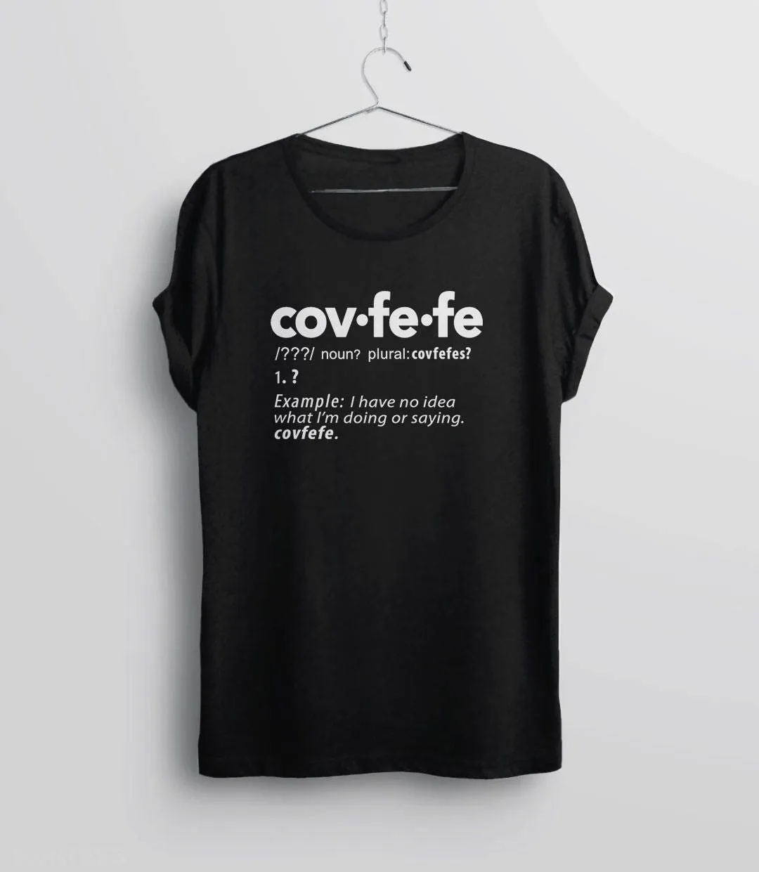 Covfefe Definition T-Shirt