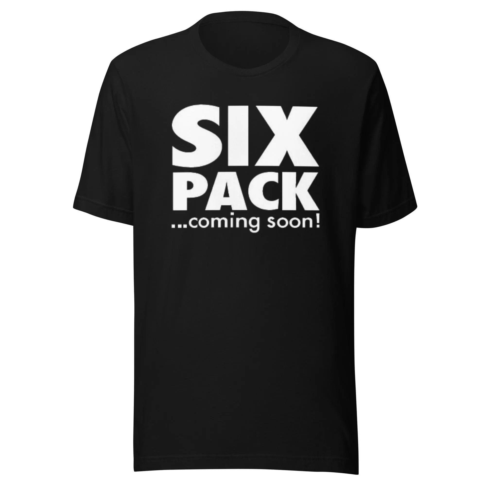 Gym T-shirt Six Pack Coming Soon Ultra Soft 100% Cotton Short Sleeve Crew Neck Top