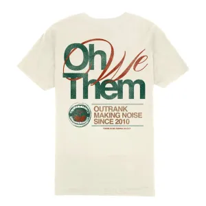 Outrank "Oh We Them" Tee (Vintage White)