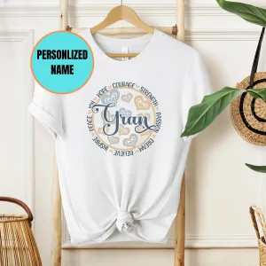 Personalized Gran Inspirational Grace T-Shirt With Words of Hope, Strength, Courage Design Tee, Mother's Day Gift, Custom Family Shirt