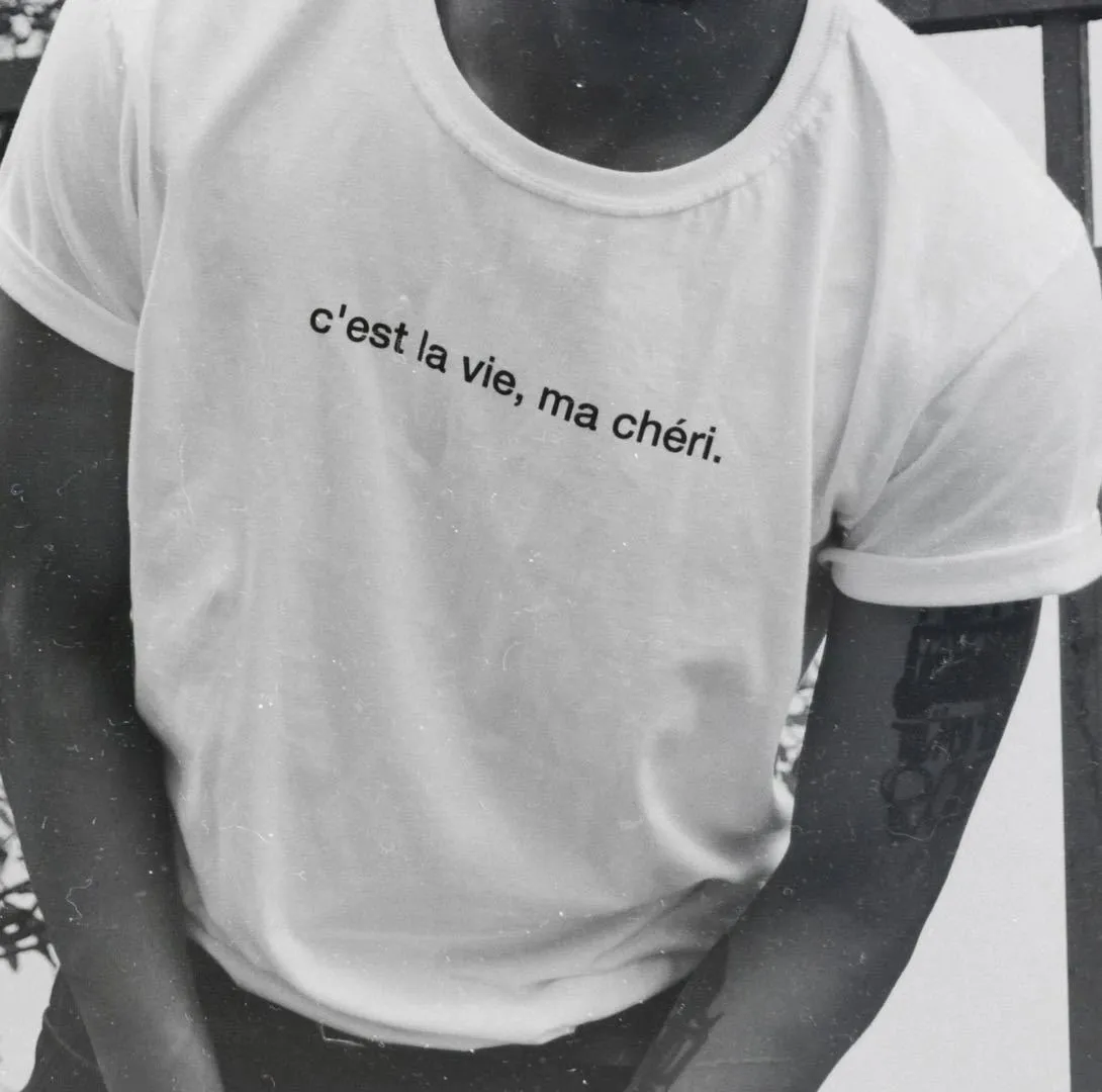 "C'est La Vie, Ma Cheri" T-Shirt