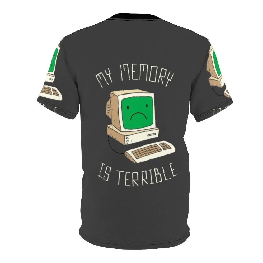 "Terrible Memory Funny Nerdy Computer T-Shirt for Men and Women"