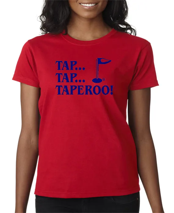 Tap, Tap, Taperoo T-shirt & Hoodie